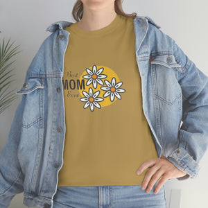 Best Mom Ever Unisex Heavy Cotton Tee