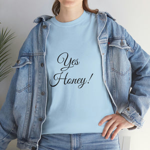 Yes Honey Unisex Heavy Cotton Tee
