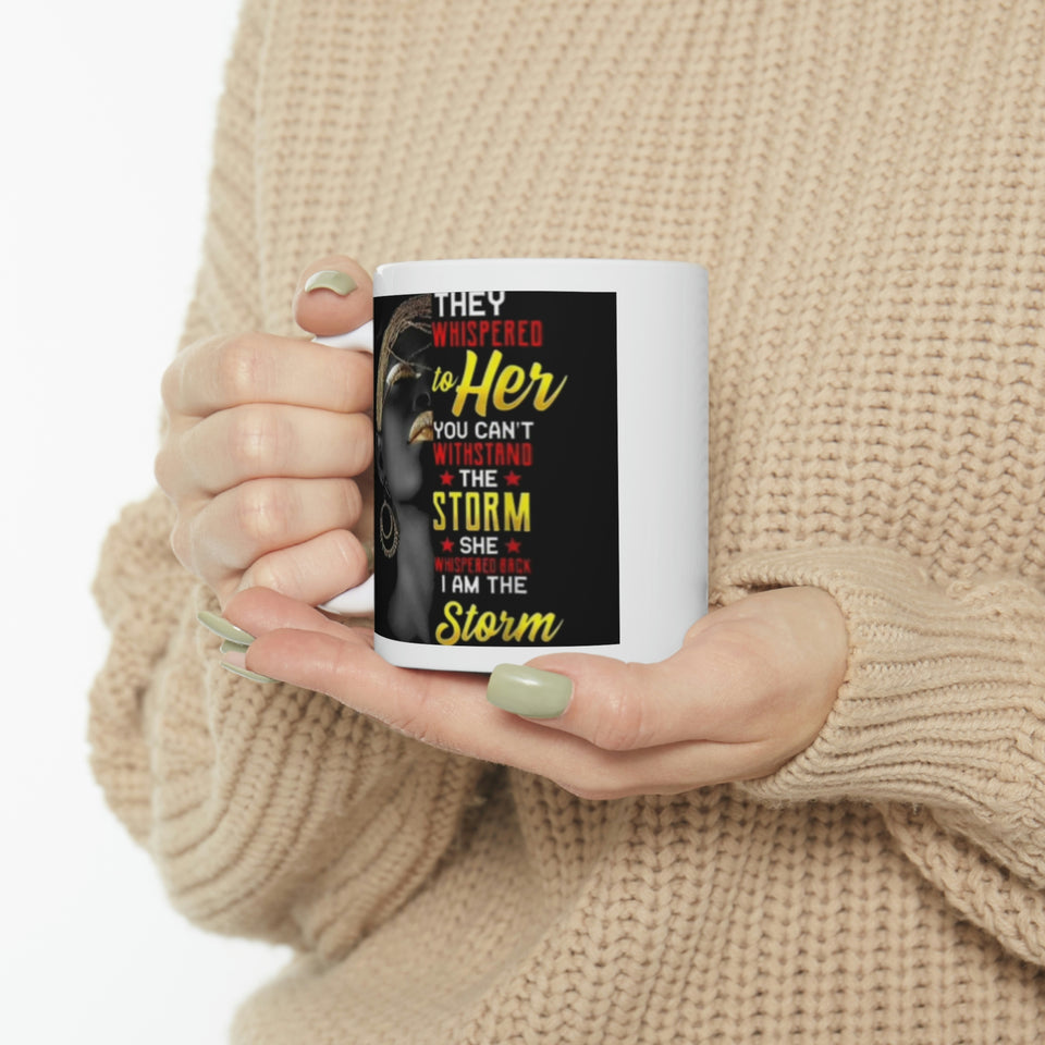 They Whispered Ceramic Mug 11oz