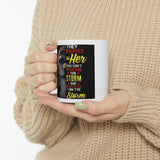 They Whispered Ceramic Mug 11oz