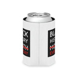 Black History Everyday Can Cooler