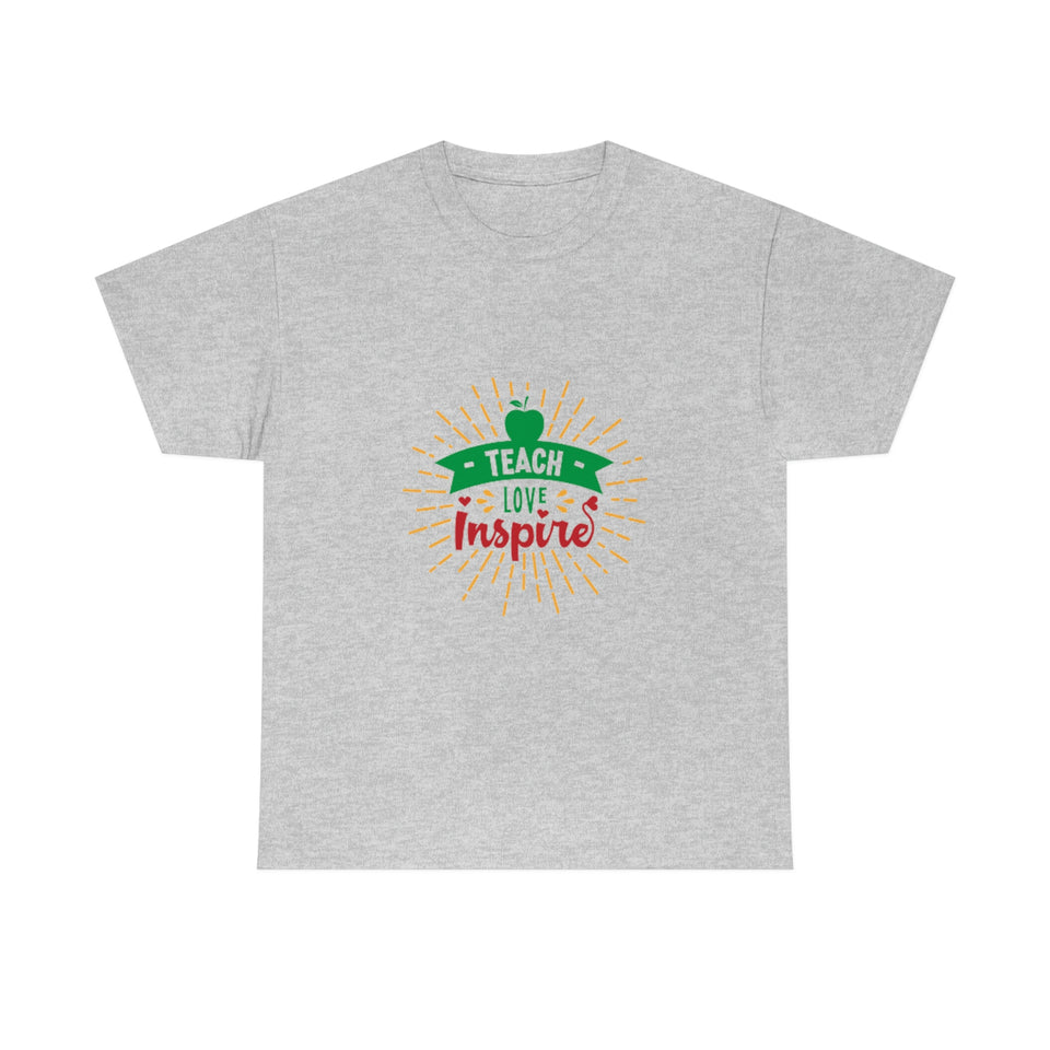 Teach, Love, Inspire Cotton Tee