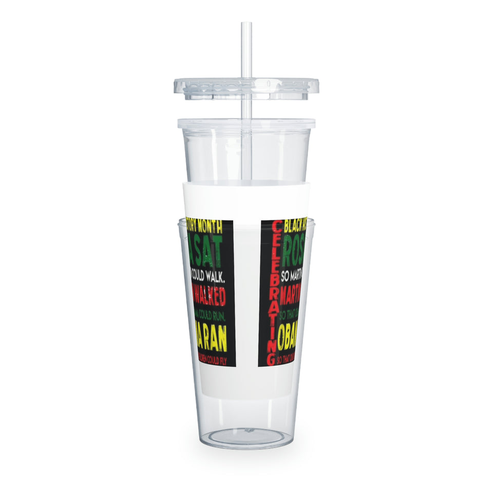 Celebrating Black History Month Plastic Tumbler with Straw