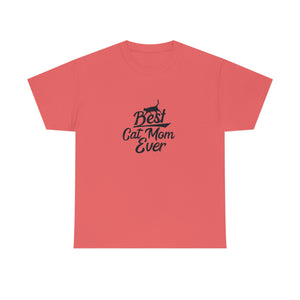 Best Cat Mom Ever Unisex Heavy Cotton Tee