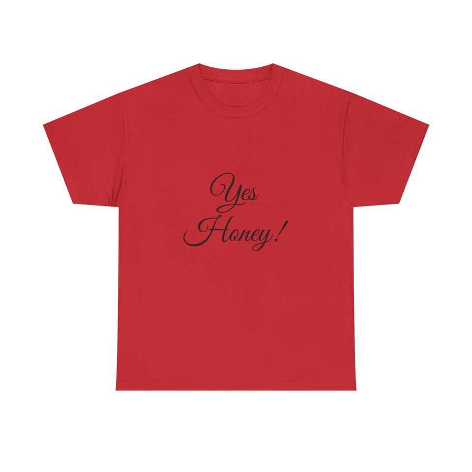 Yes Honey Unisex Heavy Cotton Tee