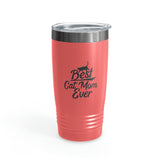 Best Cat Mom Ever Ringneck Tumbler, 20oz