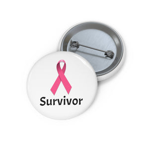 Breast Cancer Survivor Custom Pin Buttons