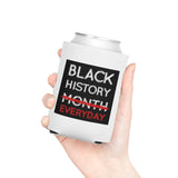 Black History Everyday Can Cooler
