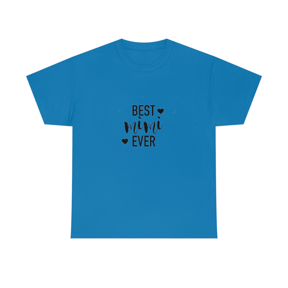 Best Mimi Ever Unisex Heavy Cotton Tee