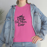 Best Cat Mom Ever Unisex Heavy Cotton Tee