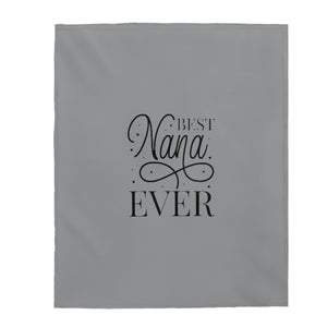 Best Nana Ever Velveteen Plush Blanket