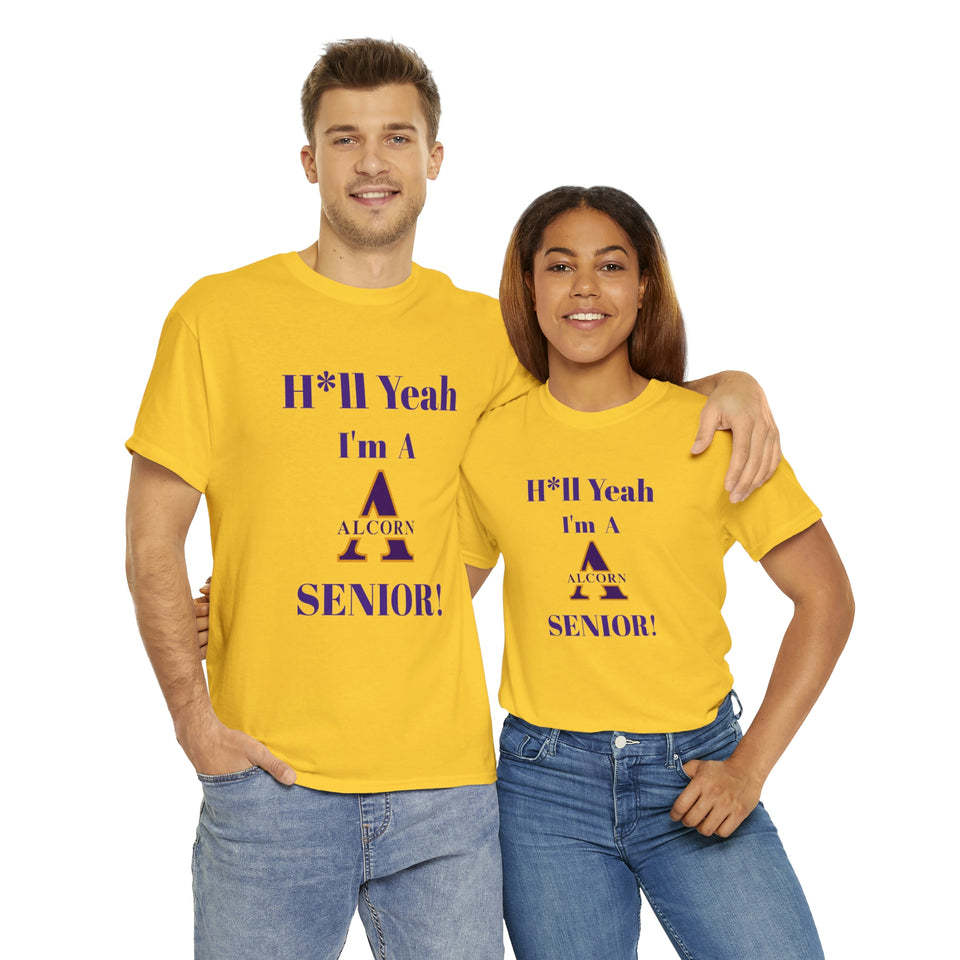 H*ll Yeah! Alcorn State Senior Unisex Heavy Cotton Tee