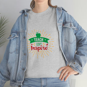 Teach, Love, Inspire Cotton Tee