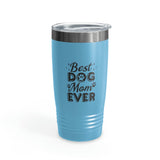 Best Dog Mom Ever Ringneck Tumbler, 20oz