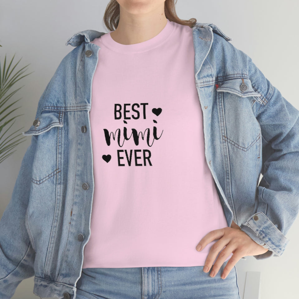 Best Mimi Ever Unisex Heavy Cotton Tee