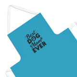Best Dog Mom Ever Adult Apron (AOP)