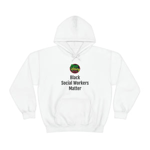 Black Social Workers Matter Hooded Sweatshirt