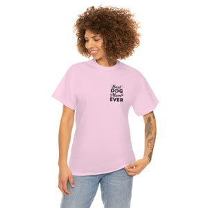 Best Dog Mom Ever Unisex Heavy Cotton Tee