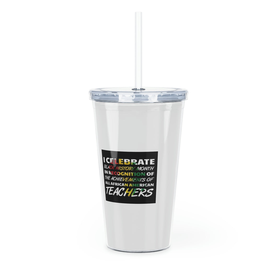 I Celebrate Plastic Tumbler with Straw