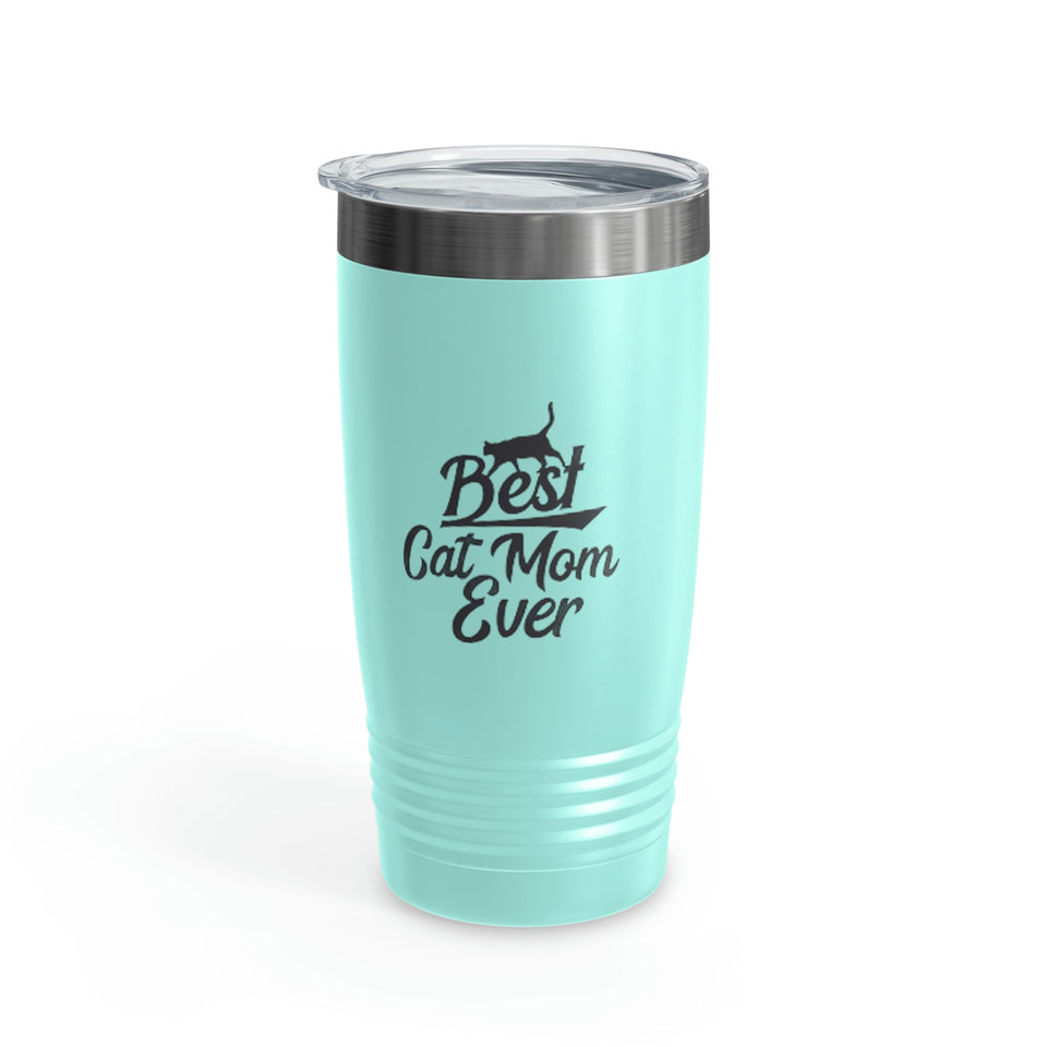 Best Cat Mom Ever Ringneck Tumbler, 20oz