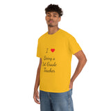 I Love Being a 1st Grade Teacher Cotton Tee