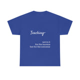 Teaching- Cotton Tee