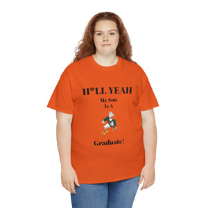 H*LL Yeah My Son Is A Miami Hurricanes Graduate Unisex Heavy Cotton Tee