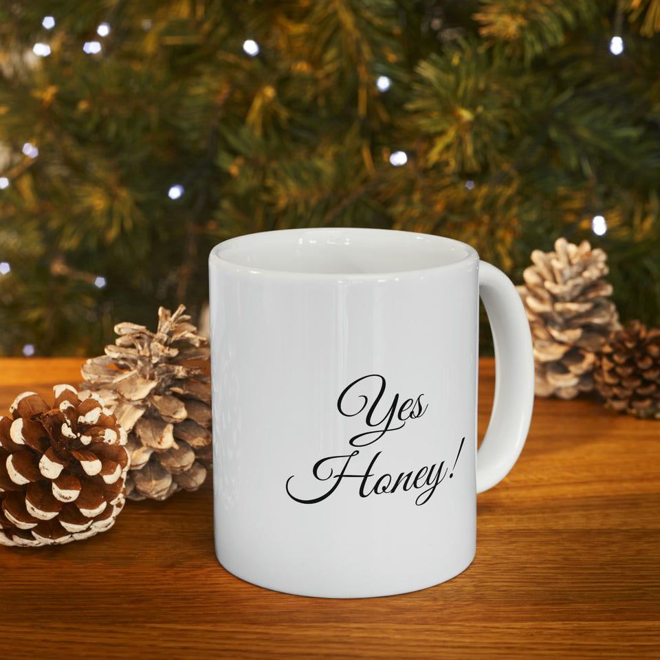 Yes Honey Ceramic Mug 11oz