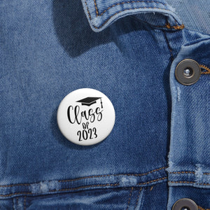 Class of 2023, Custom Pin Buttons