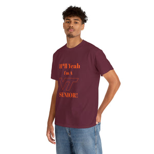 H*ll Yeah! Virginia Tech Senior Unisex Heavy Cotton Tee