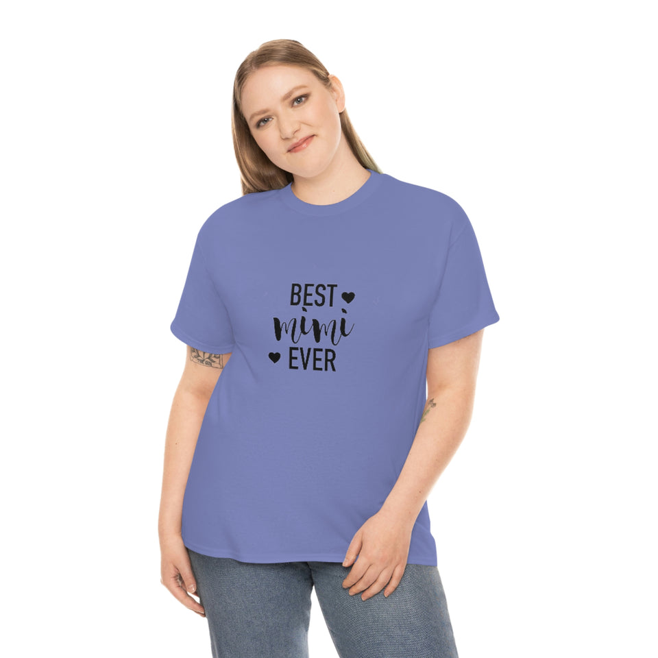 Best Mimi Ever Unisex Heavy Cotton Tee