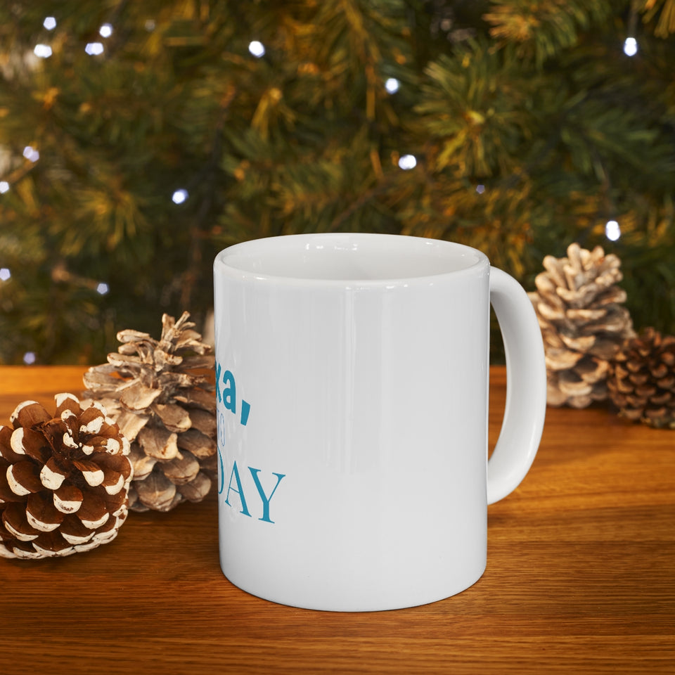 Alexa Skip To Friday Ceramic Mug 11oz
