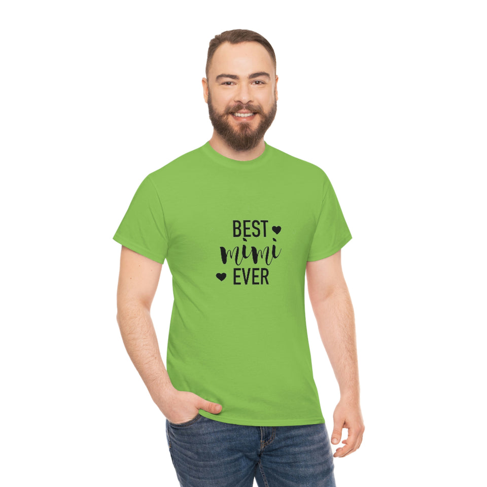 Best Mimi Ever Unisex Heavy Cotton Tee