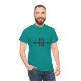 Best Mother In Law Ever Unisex Heavy Cotton Tee