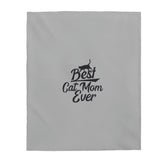 Best Cat Mom Ever Velveteen Plush Blanket