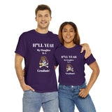 H*LL Yeah My Daughter Is A East Carolina Graduate Unisex Heavy Cotton Tee