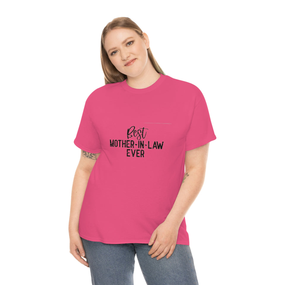 Best Mother In Law Ever Unisex Heavy Cotton Tee