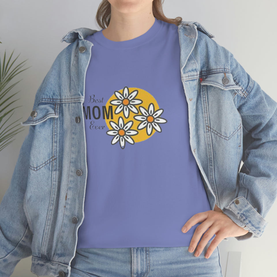 Best Mom Ever Unisex Heavy Cotton Tee