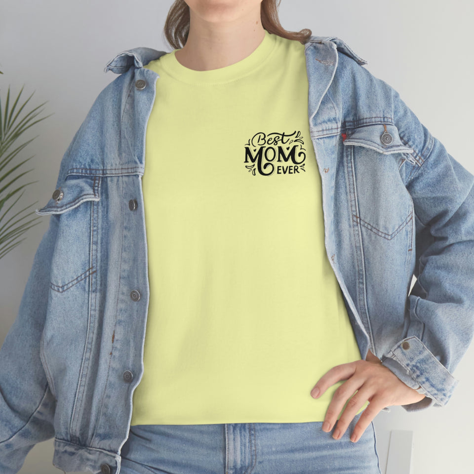 Best Mom Ever Unisex Heavy Cotton Tee