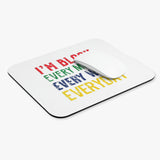 I'm Black Every Month Week Day Mouse Pad (Rectangle)