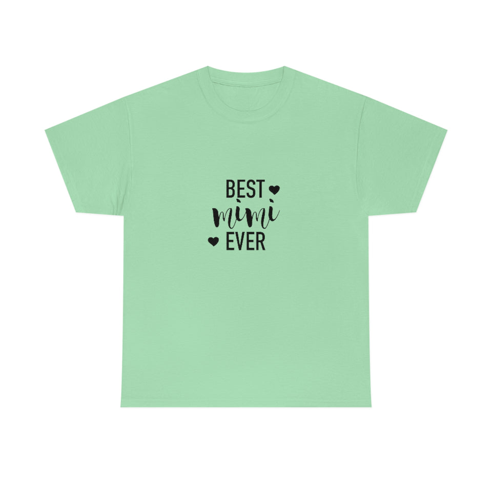 Best Mimi Ever Unisex Heavy Cotton Tee