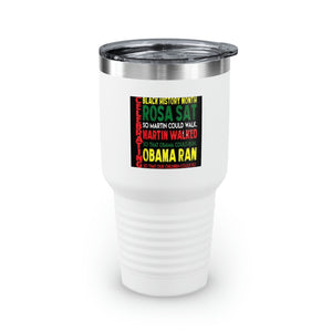 Celebrating Black History Month Ringneck Tumbler, 30oz