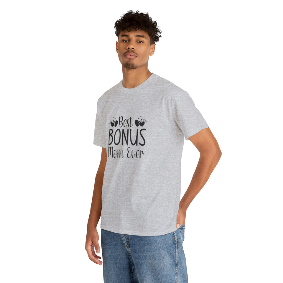Best Bonus Mom Ever Unisex Heavy Cotton Tee
