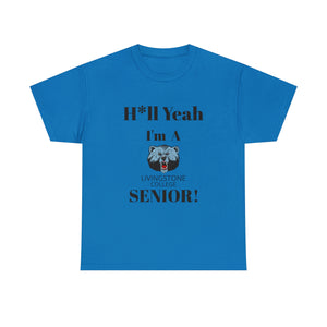 H*ll Yeah! Livingstone Blue Bears Senior Unisex Heavy Cotton Tee