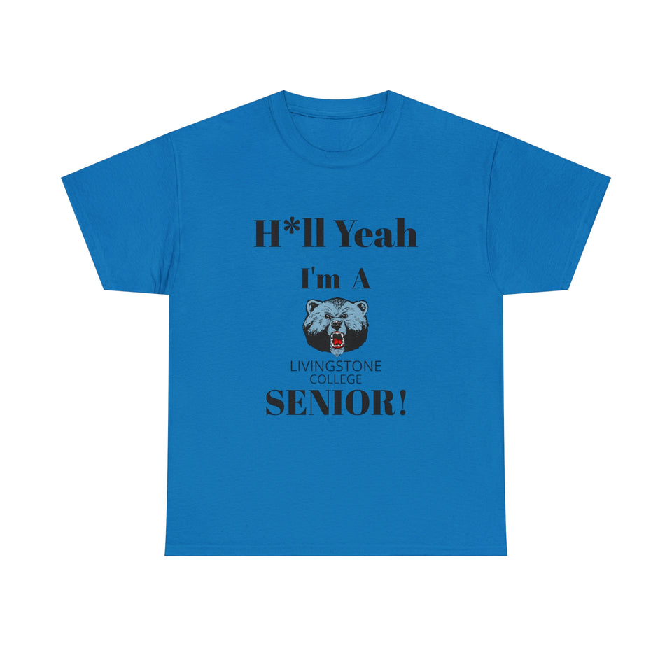 H*ll Yeah! Livingstone Blue Bears Senior Unisex Heavy Cotton Tee