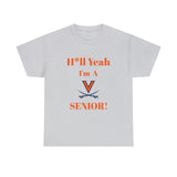 H*ll Yeah! Virginia Cavaliers Senior Unisex Heavy Cotton Tee