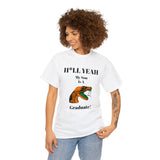 H*LL Yeah My Son Is A Florida A&M Graduate Unisex Heavy Cotton Tee