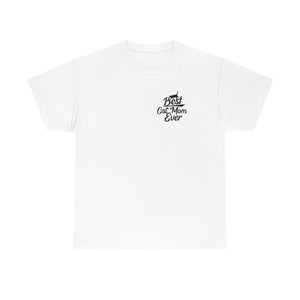 Best Cat Mom Ever Unisex Heavy Cotton Tee