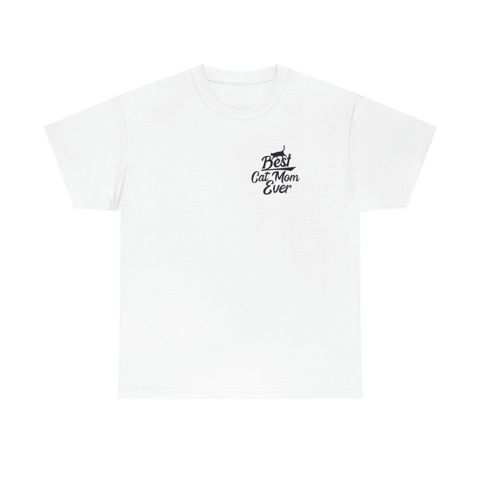 Best Cat Mom Ever Unisex Heavy Cotton Tee