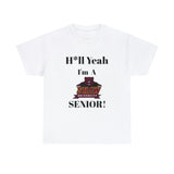 H*ll Yeah! Shaw University Bears Senior Unisex Heavy Cotton Tee